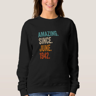 Sweatshirt Extraordinaire depuis juin 1942 81e Anniversaire P