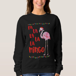 Sweatshirt Fa La La La Flamingo Fun Christmas In July