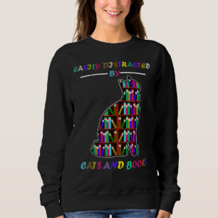 Sweatshirt Facilement Distrait Par Les Chats Et Les Livres Sa