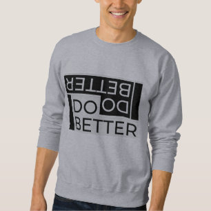 SWEATSHIRT FAIRE MIEUX