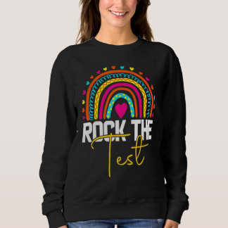 Sweatshirt faire passer le test jour du test enseignant jour