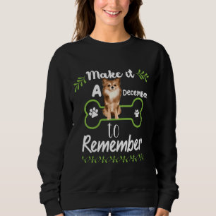 Sweatshirt Faire Un Décembre À Se Souvenir Avec Chien Poméran