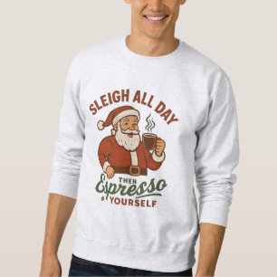 Sweatshirt Fais du traîneau toute la journée puis bois un esp