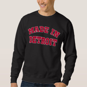 Sweatshirt Fait à Detroit