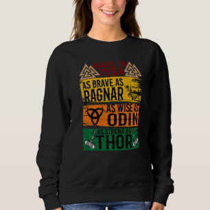Sweatshirt Fait En 1984 Aussi Brave Que Ragnar Que Sage Odin