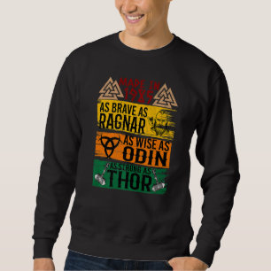 Sweatshirt Fait En 1985 Aussi Brave Que Ragnar Que Sage Odin