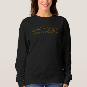 Sweatshirt FAIT EN PALESTINE texte en arabe Calligraphie art