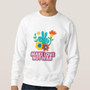 Sweatshirt Faites l'amour pas la guerre