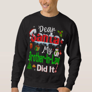 Sweatshirt Famille Amusante Cher Père Noël Mon Beau-Frère L'A