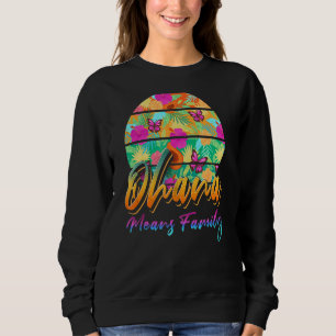 Sweatshirt Famille Hawaïenne Ohana