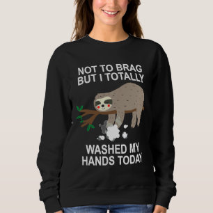 Sweatshirt Fantaisie De Ne Pas Brag Je Totalement