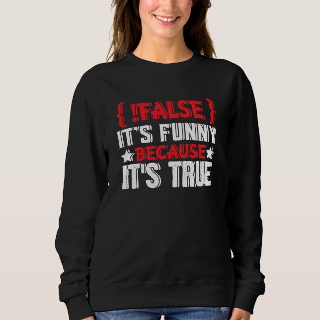 Sweatshirt Faux programmeur codant du code logiciel  3 (Devant)