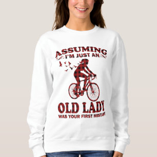 Sweatshirt Femme cycliste Supposant que je ne suis qu'une vie