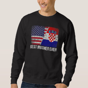 Sweatshirt Femme Meilleure mère jamais Croatie Drapeau Patrio