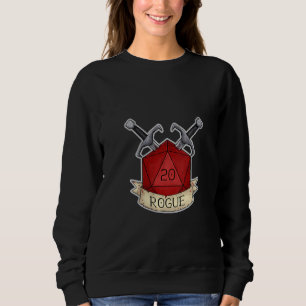 Sweatshirt Femme Rogue Funny Nerdy Gamer D20 Tabletop Rpg