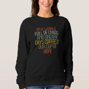 Sweatshirt Femmes 2022 Dire Sarcastique Coffee Graphic