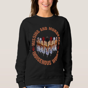 Sweatshirt Femmes Autochtones Amer Absentes Et Tuées