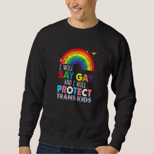Sweatshirt Femmes Florida Gay Je Dirai Gay Et Je Protesterai