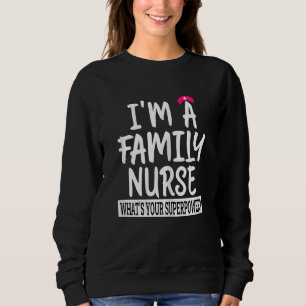 Sweatshirt Femmes Infirmière de famille Praticien École de so
