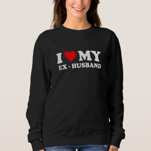 Sweatshirt Femmes  J'aime mon ex-mari J'aime mon ex-mari