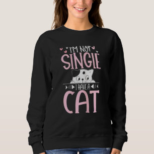 Sweatshirt Femmes Je ne suis pas célibataire J'ai un chat mig