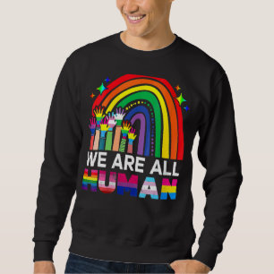 Sweatshirt Femmes Nous Sommes Tous La Fierté Humaine Ally Lgb
