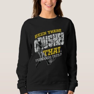 Sweatshirt Fernando Tatis Jr Y A Été Conduit Que