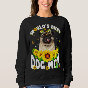 Sweatshirt Fête des mères du meilleur chien Carlin du monde
