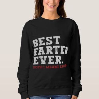 Sweatshirt Fête des pères Drôle Mens, Meilleur Meilleur Meill