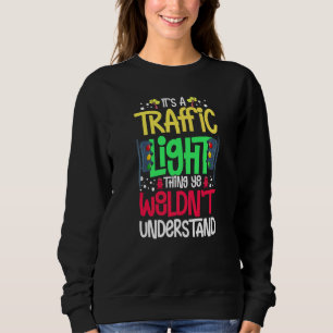 Sweatshirt Feu de signalisation vert jaune rouge arrêt feu tr