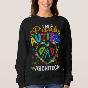 Sweatshirt Fier Architecte Sensibilisation sur l'autisme Aime