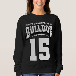 Sweatshirt Fier Bulldog Football Grand-Père Du Joueur 15