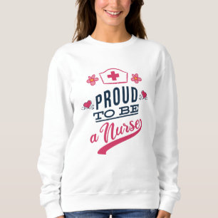 Sweatshirt Fier d'être une infirmière