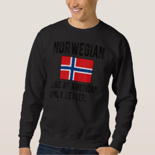 Sweatshirt Fier drapeau norvégien Norvège Né Racines norvégie