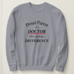 Sweatshirt Fier parent d'un médecin Meilleur pour les paren