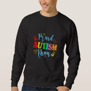 Sweatshirt Fière Autisme maman soutien Autistique Sensibilisa
