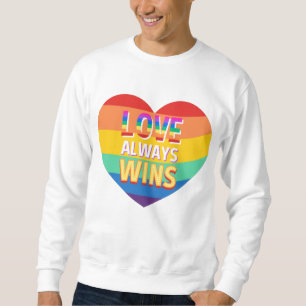 Sweatshirt Fierté gay- l'amour gagne toujours. Couleur arc en