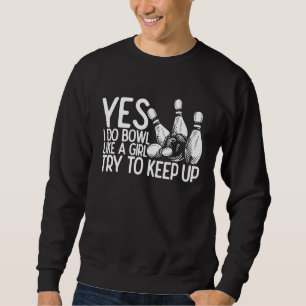 Sweatshirt Fille de quilles Princesse Bowling Fille de quille