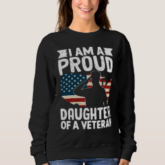 Sweatshirt Fille fière d'un vétéran patriote militaire Papa