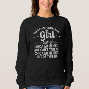 Sweatshirt Fille Sortie De Chicago Heights Il Illinois Funny