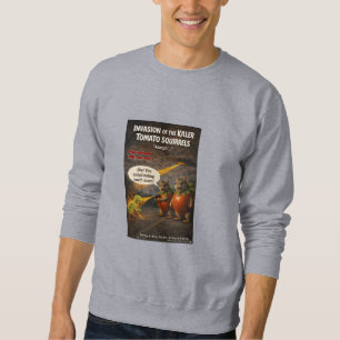 Sweatshirt Film Parodique de Squirrels Tomates Tueurs