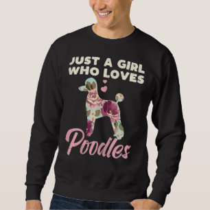 Sweatshirt Floral Girl Who Loodles Poodles Pet Amoureux des c