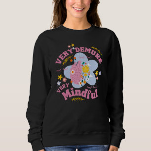 Sweatshirt Floral TRÈS DEMURE TRÈS MINDFUL Bien-ÊTRE