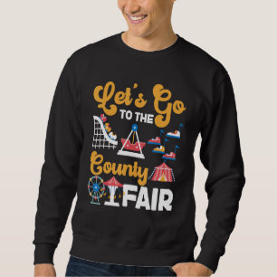 Sweatshirt Foire du Comté Allons à la Foire du Comté