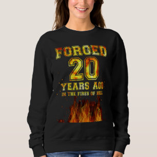 Sweatshirt Forgé Il Y A 20 Ans Dans Les Feux De L'Enfer