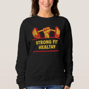 Sweatshirt Forte Convient Entraînement Sain Citation Motivati