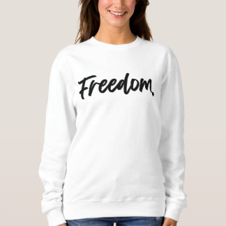 Sweatshirt Freedom. Minimalist Black