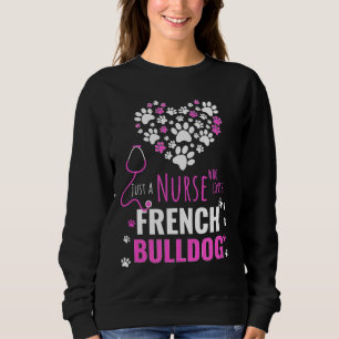Sweatshirt Frenchie Pink Juste Une Infirmière Qui Aime French