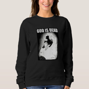 Sweatshirt Friedrich Nietzsche Dieu est mort Philosophie Dieu