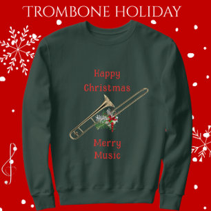 Sweatshirt Fun Festive Trombone Happy Christmas Merry Music